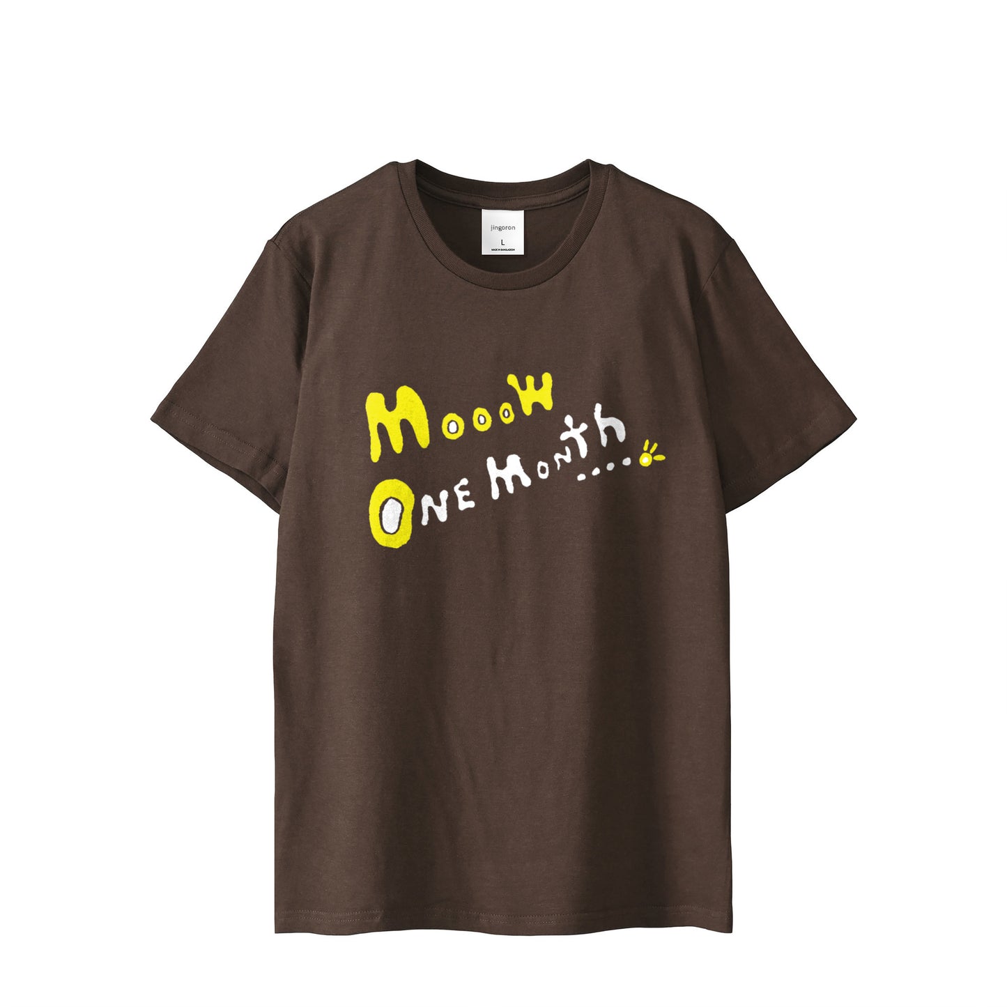 Mow One Month...。T-shirts 2