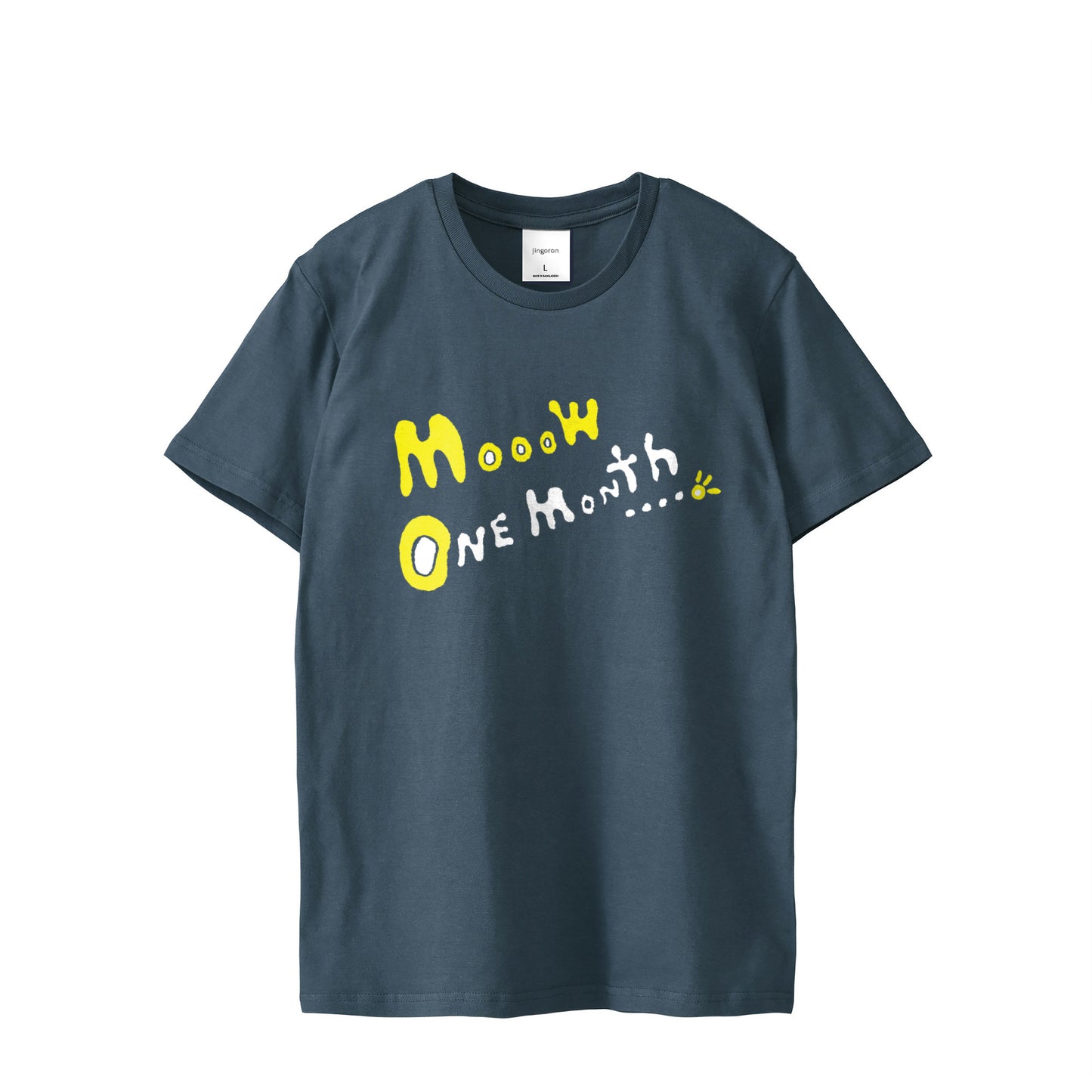 Mow One Month...。T-shirts 2