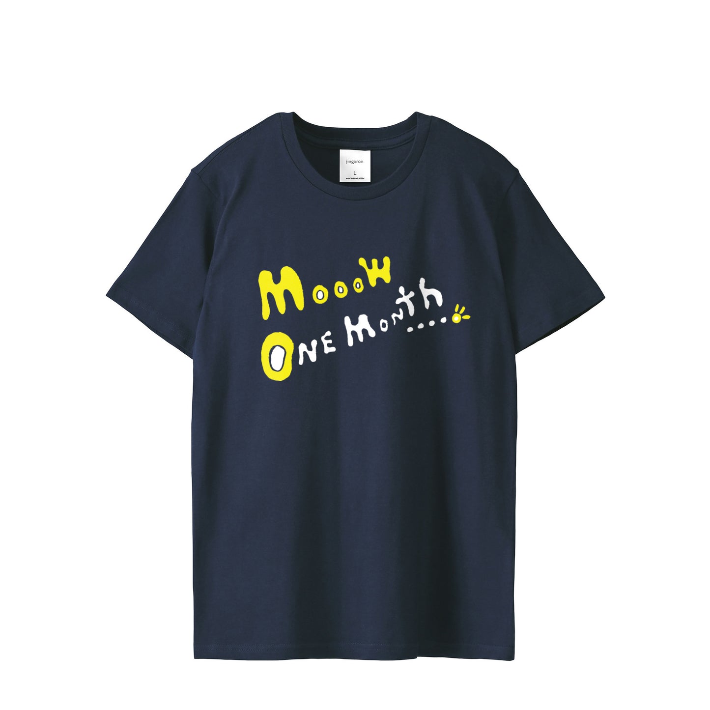 Mow One Month...。T-shirts 2