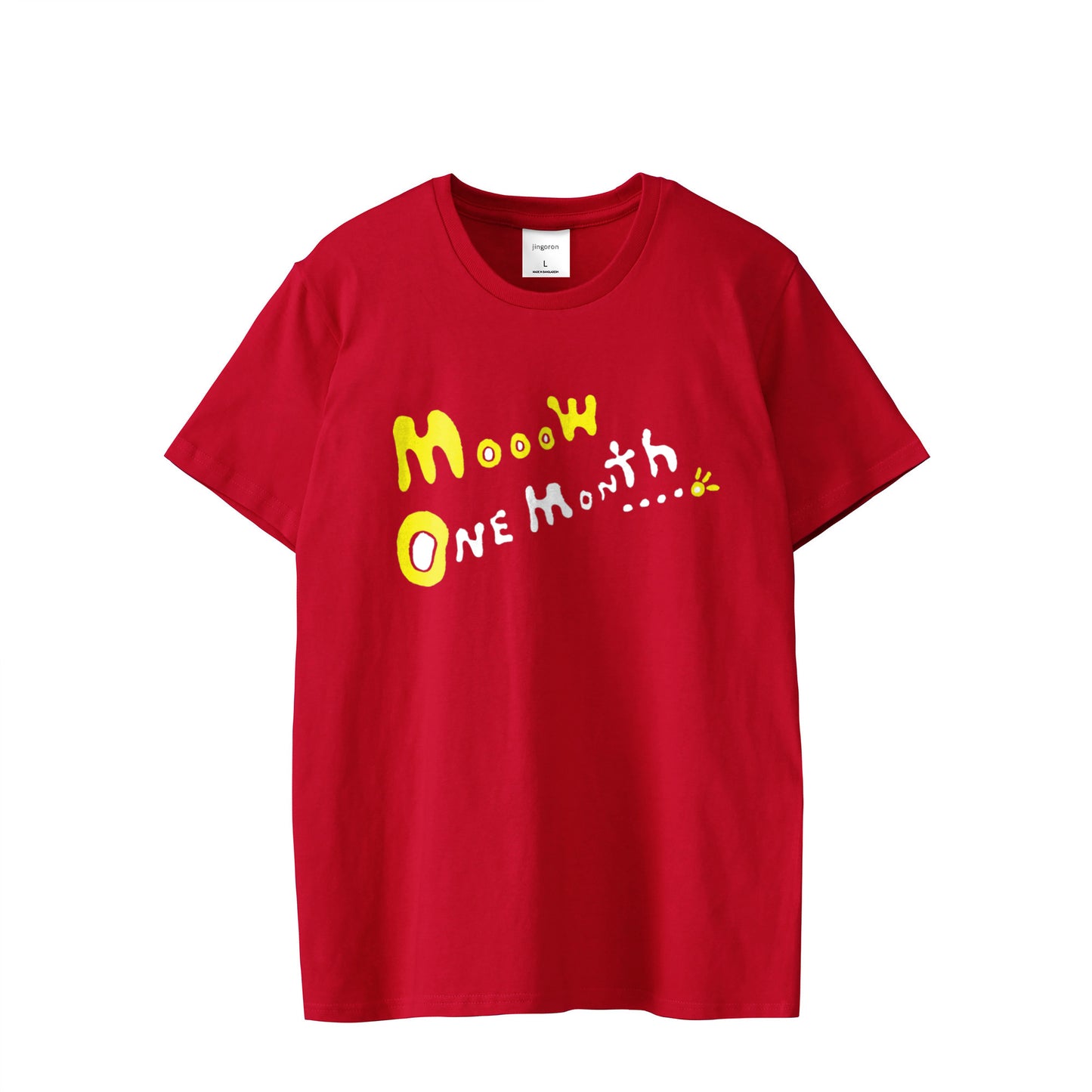 Mow One Month...。T-shirts 2